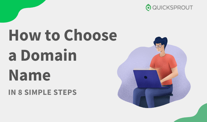 How to Choose a Domain Name in 8 Simple Steps