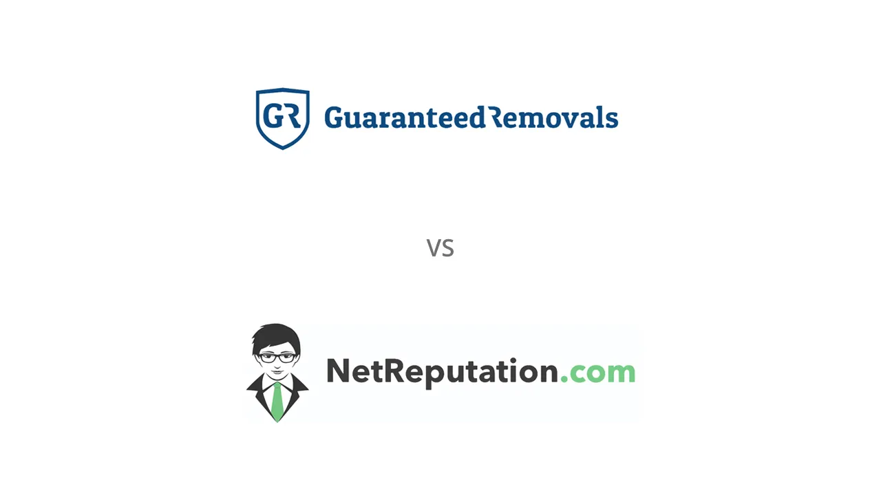Guaranteed Removals Vs. NetReputation